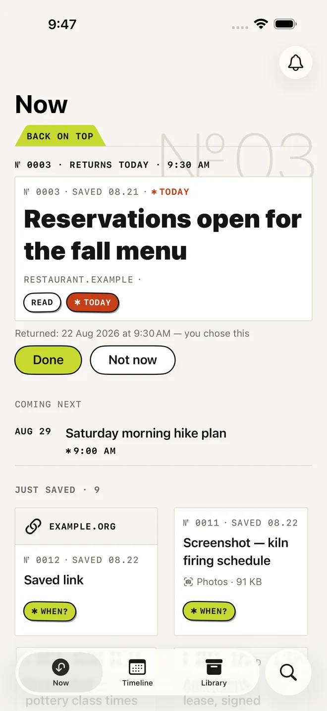 The Now tab. A returned article is staged at the top under a BACK ON TOP tab with Done and Not now beneath it, then COMING NEXT, then just-saved cards wearing chartreuse WHEN? chips.